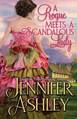 A Rogue Meets a Scandalous Lady: Mackenzies series book