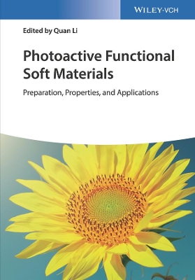 Photoactive Functional Soft Materials: Preparation, Properties, and Applications book