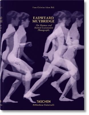 Eadweard Muybridge: The Human and Animal Locomotion Photographs book