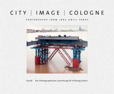 City/Image/Cologne: Photographs from book