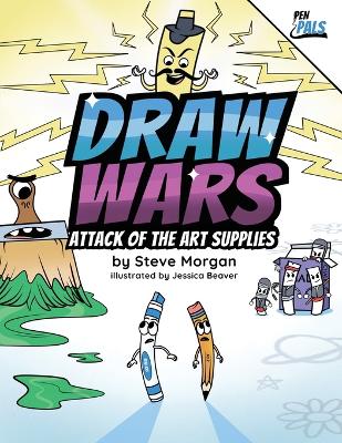 Draw Wars: Attack of the Art Supplies book