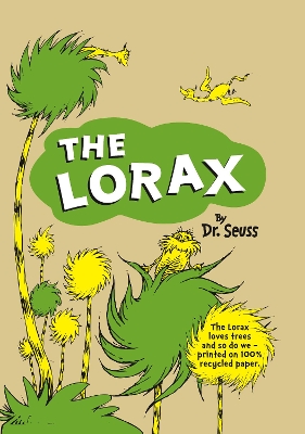 Lorax by Dr. Seuss