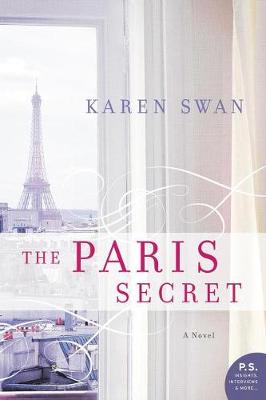 The Paris Secret by Karen Swan