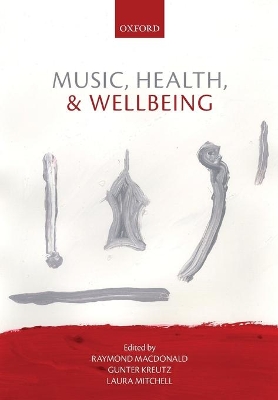 Music, Health, and Wellbeing book