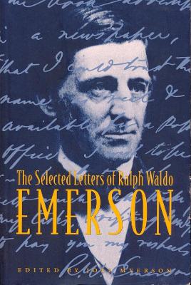 The Selected Letters of Ralph Waldo Emerson book
