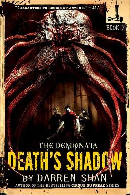 Demonata #7: Death's Shadow by Darren Shan