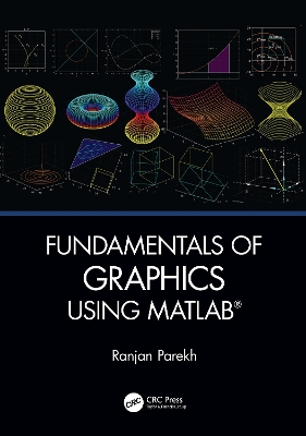 Fundamentals of Graphics Using MATLAB book