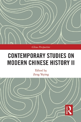 Contemporary Studies on Modern Chinese History II book