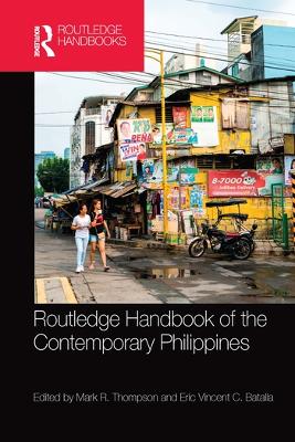 Routledge Handbook of the Contemporary Philippines by Mark Thompson