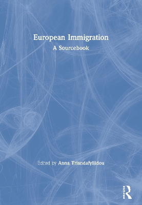 European Immigration: A Sourcebook by Anna Triandafyllidou