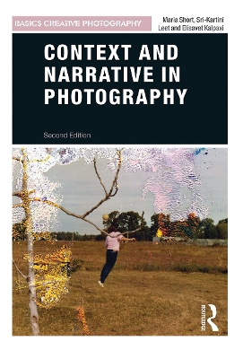 Context and Narrative in Photography by Maria Short