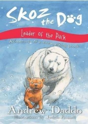 Skoz the Dog: Leader of the Pack book