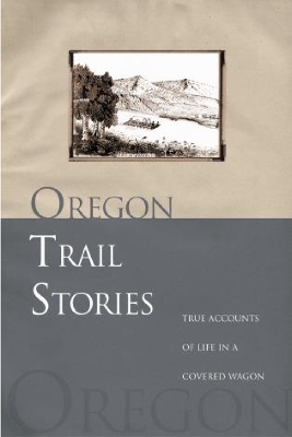 Oregon Trail Stories book