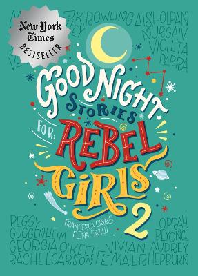 Good Night Stories For Rebel Girls 2 book
