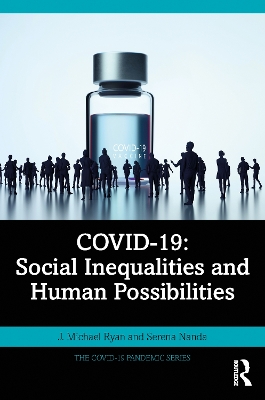 COVID-19: Social Inequalities and Human Possibilities by J. Michael Ryan