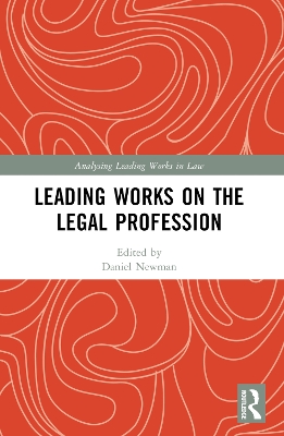 Leading Works on the Legal Profession by Daniel Newman