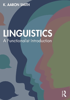 Linguistics: A Functionalist Introduction book