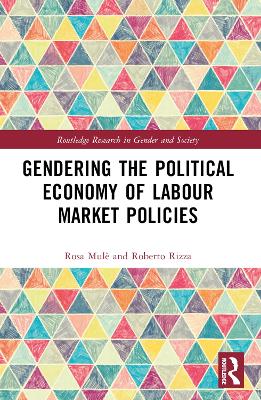 Gendering the Political Economy of Labour Market Policies book