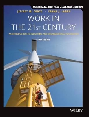 Work in the 21st Century: An Introduction to Industrial and Organisational Psychology, Australia and New Zealand Edition book