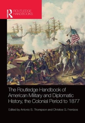 Routledge Handbook of American Military and Diplomatic History book