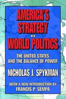 America's Strategy in World Politics book