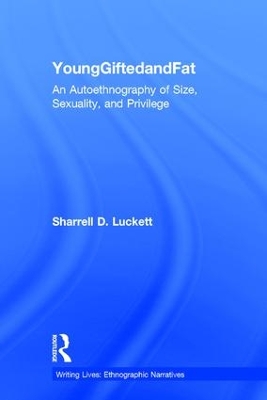 YoungGiftedandFat by Sharrell D. Luckett