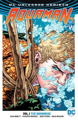 Aquaman TP Vol 1 The Drowning (Rebirth) book