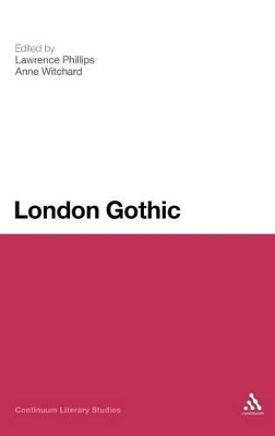 London Gothic by Dr Lawrence Phillips