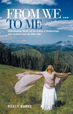 From We ... to Me by Nancy Burke