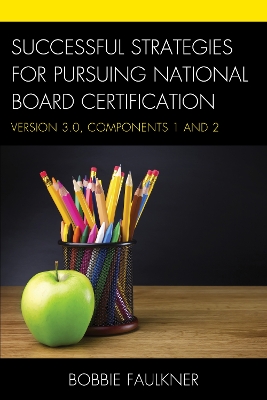 Successful Strategies for Pursuing National Board Certification book