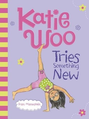 Katie Woo Tries Something New book