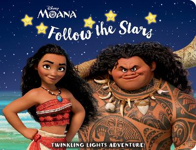 Disney Moana: Follow the Stars Twinkling Lights Adventure! book