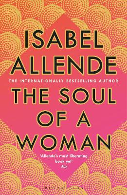 The Soul of a Woman by Isabel Allende