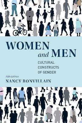 Women and Men: Cultural Constructs of Gender by Nancy Bonvillain