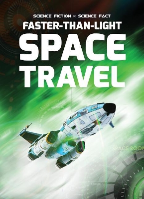 Faster-Than-Light Space Travel by Holly Duhig