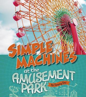 Simple Machines at the Amusement Park book