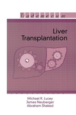 Liver Transplantation by Michael R. Lucey