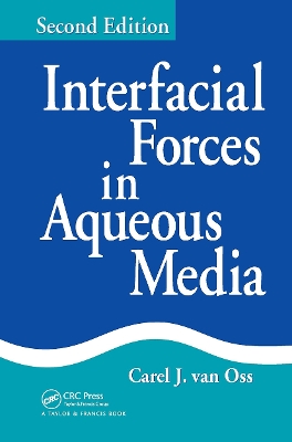 Interfacial Forces in Aqueous Media, Second Edition book