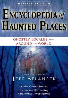 Encyclopedia of Haunted Places book