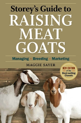 Storey's Guide to Raising Meat Goats book