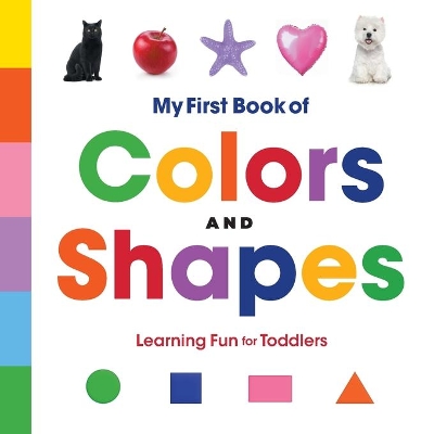 My First Book of Colors and Shapes by Rockridge Press