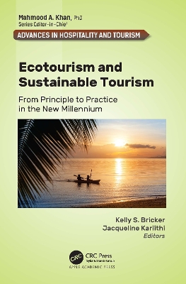 Ecotourism and Sustainable Tourism: From Principle to Practice in the New Millennium book