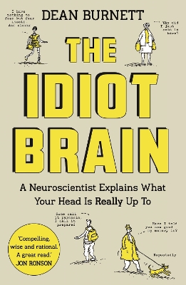 Idiot Brain by Dean Burnett