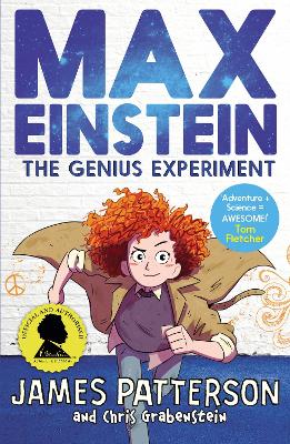 Max Einstein: The Genius Experiment by James Patterson