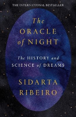 The Oracle of Night: The history and science of dreams book