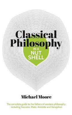 Classical Philosophy in a Nutshell book