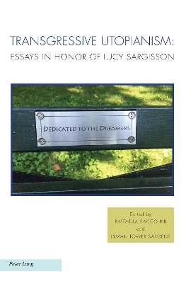 Transgressive Utopianism: Essays in Honor of Lucy Sargisson by Raffaella Baccolini
