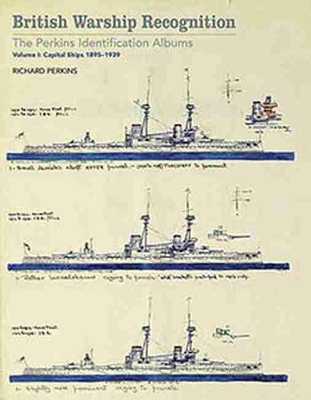 British Warship Recognition: The Perkins Identification Albums book