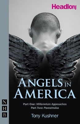 Angels in America by Tony Kushner