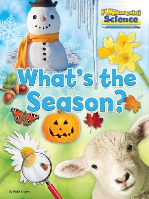 Fundamental Science Key Stage 1: What's the Season? book